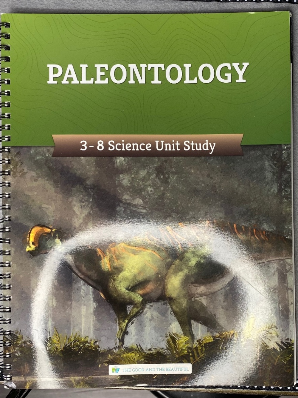 The Good & Beautiful Paleontology Homeschool Science Unit *Course Book Only*